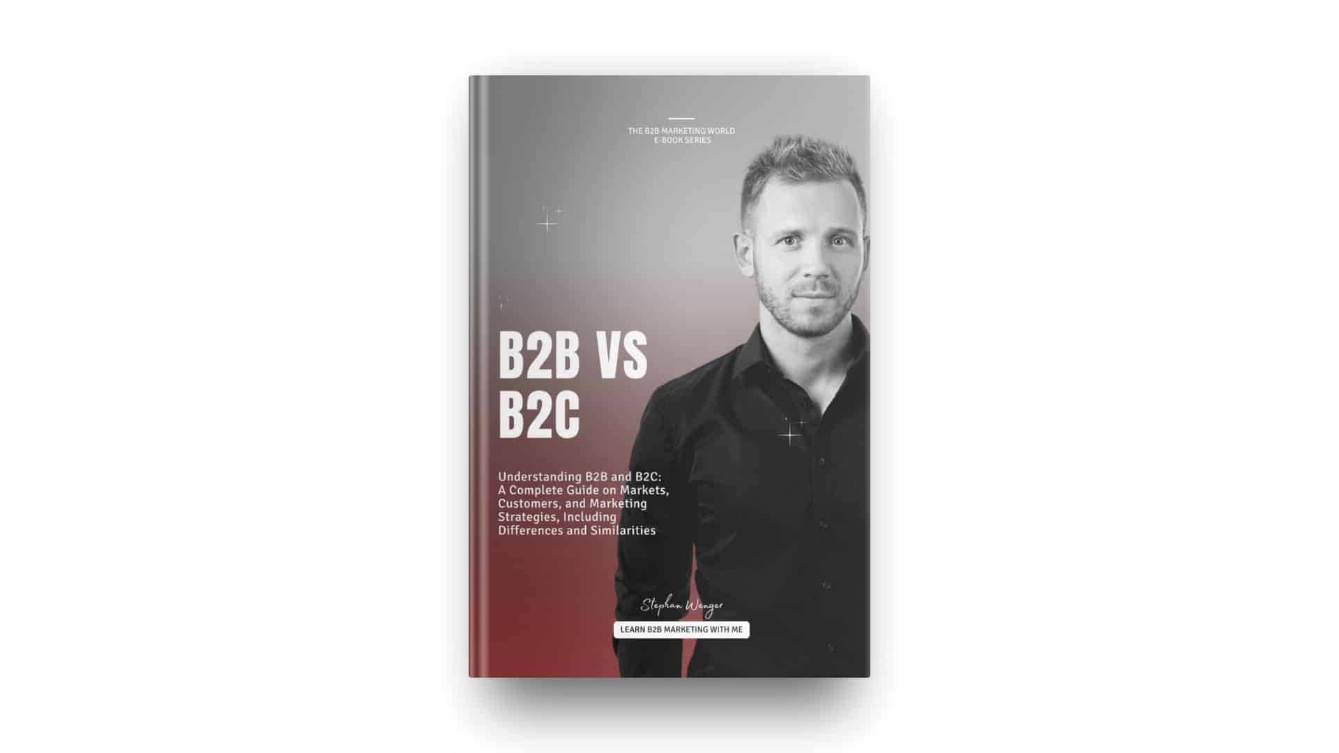 B2B Marketing World eBook - B2B vs B2C