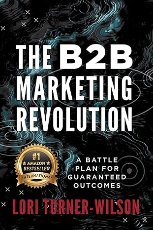 The B2B Marketing Revolution B2B Marketing Book - B2B Marketing World The B2B Marketing Revolution
